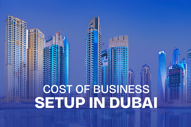 Cost of Business setup in Dubai