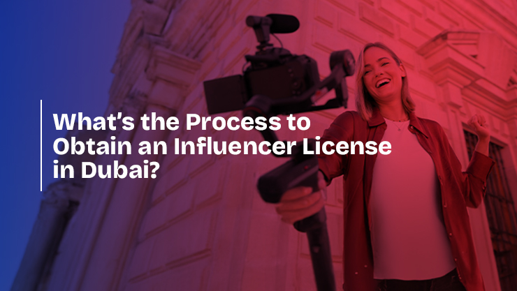 influencer licence in Dubai 